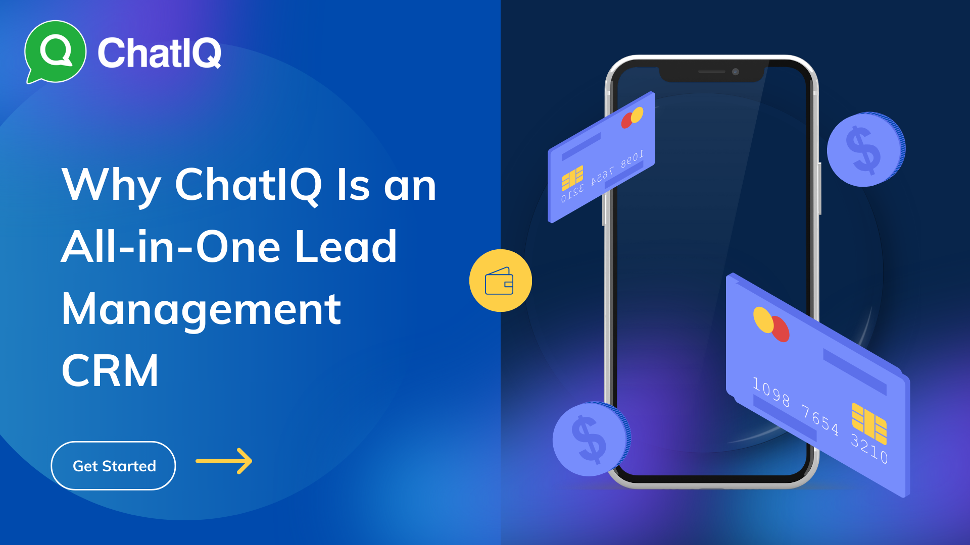 Why ChatIQ Is an All-in-One Lead Management CRM